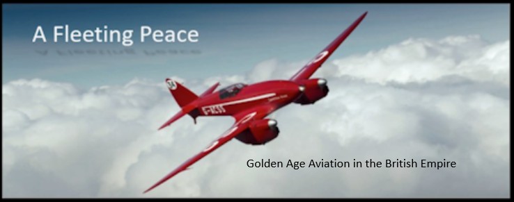 A Fleeting Peace - Golden Age Aviation in the British Empire